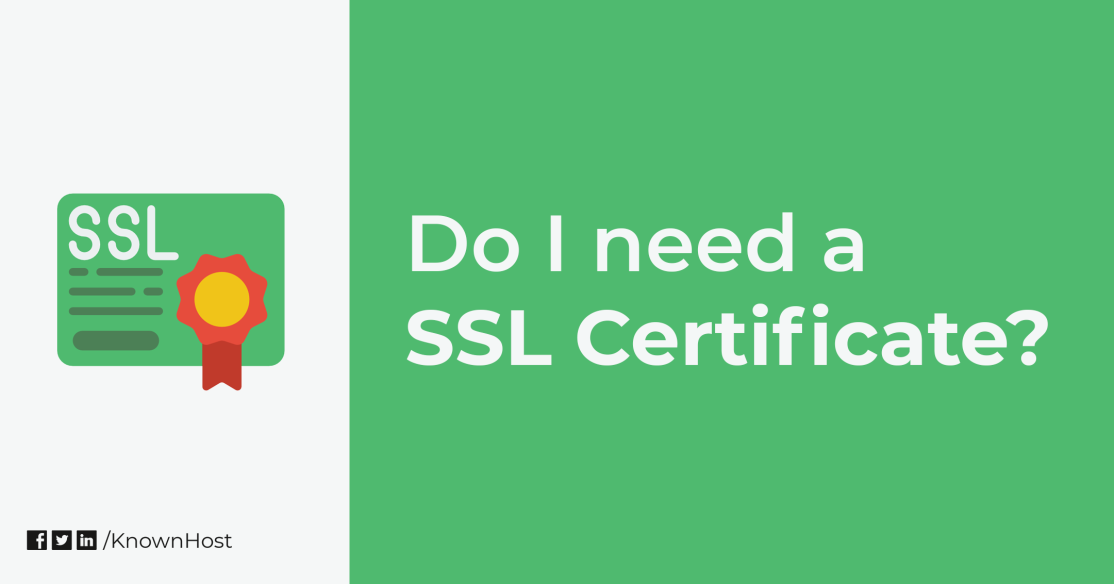 Do I need a SSL Certificate?