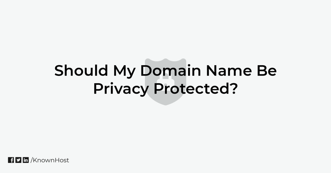 should domain name be privacy protected