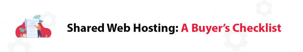 buyers checklist shared hosting